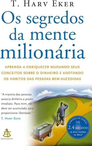 Os Segredos da Mente Milionária