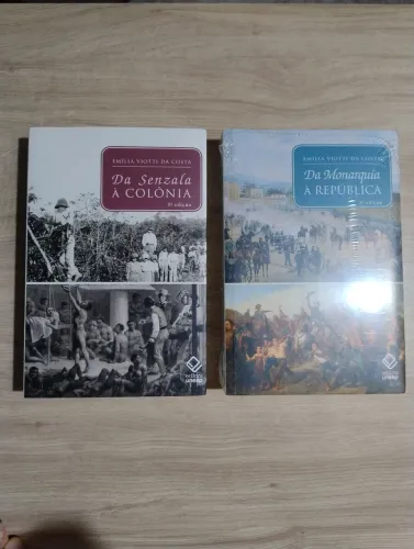 Da Senzala à Colônia +  Da Monarquia à República. Emília Viotti da Costa. NOVO/LACRADO!!!!