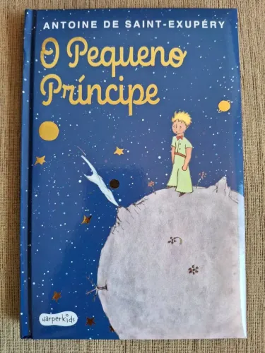 Livro: O Pequeno Príncipe - Edição de luxo - Antoine Saint-Exupery