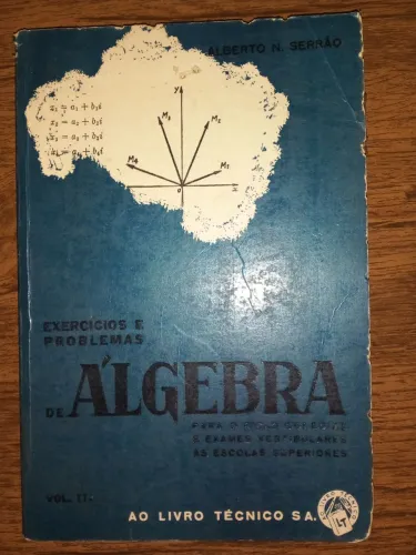 Exercícios e Problemas de Álgebra Volume 3 - Alberto Nunes Serrão