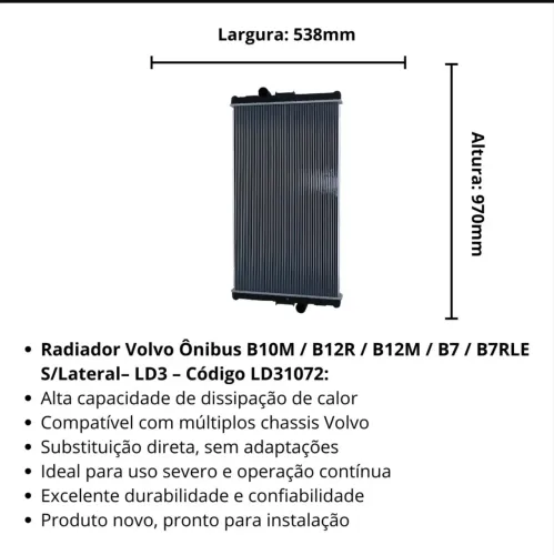 Radiador Volvo Ônibus B10M B12R/M B7 B7RLE S/lateral Código LD31072
