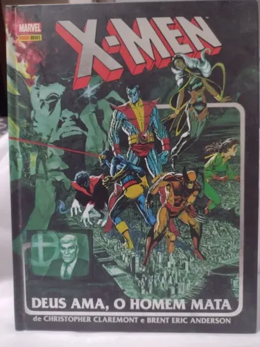 X-Men Deus Ama o Homem Mat... de Claremont Christopher Edição única