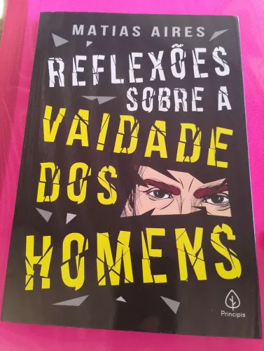 Reflexões sobre a vaidade dos homens 