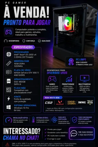 PC Gamer / Trabalho - Xeon + GTX 1050 Ti + 16GB + SSD