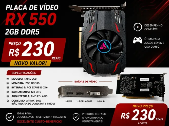 Placa de Vídeo AMD Radeon RX 550 2GB GDDR5 - R$ 230