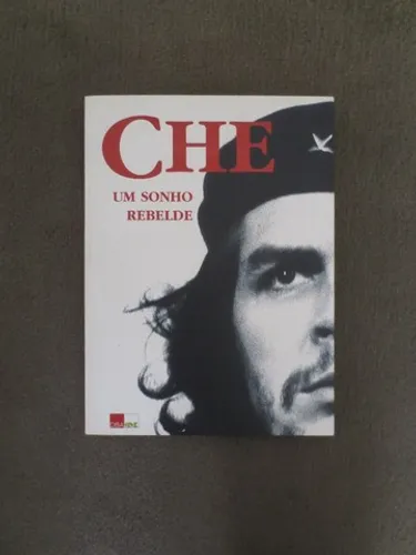 Livro Che, um sonho rebelde!!!