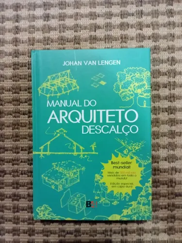 Livro Manual do arquiteto descalço- Johan Van lengen