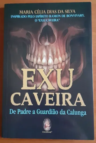 Livro Exú Caveira - De Padre a Guardião da Calunga