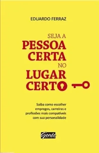 Livro: Seja a pessoa certa no lugar certo