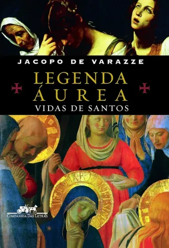 Livro Legenda Áurea - Vida de Santos