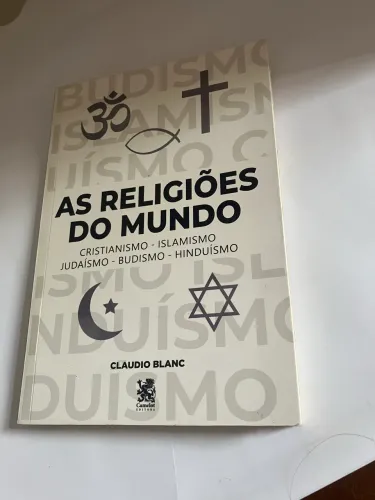 Livro As Religiões do Mundo - Cláudio Blanc