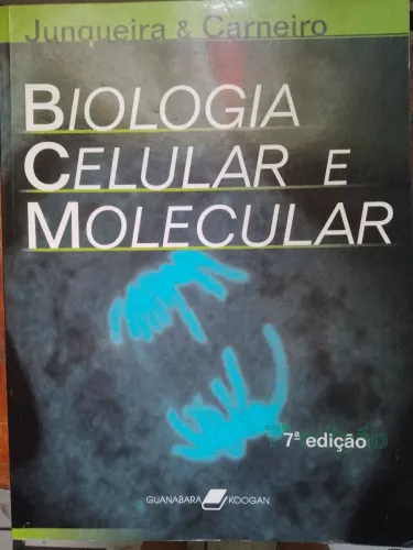 Livro Biologia Celular e Molecular, 7° Edição