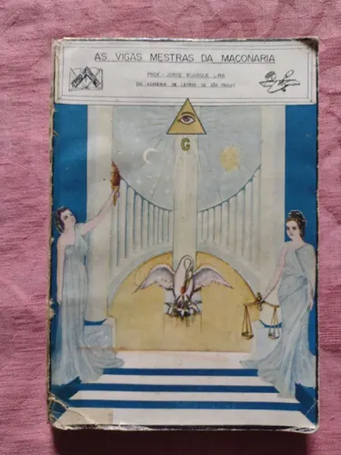 Livro ' As Vigas Mestras da Maçonaria '