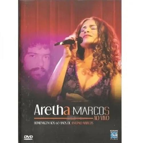 Aretha Marcos - Homenagem aos 60 Anos de Antonio Marcos