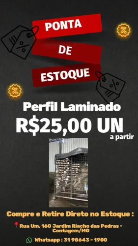 PONTA DE ESTOQUE - PERFIL LAMINADO