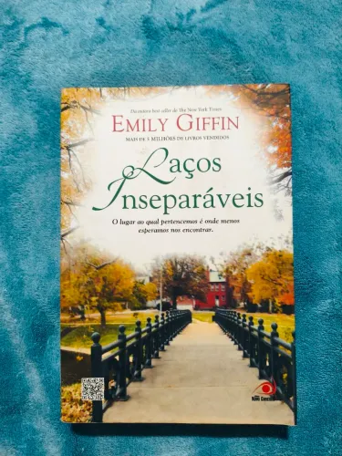 Laços inseparáveis - Emily Giffin