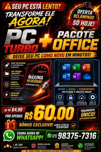 Pc turbo+ pacote office 