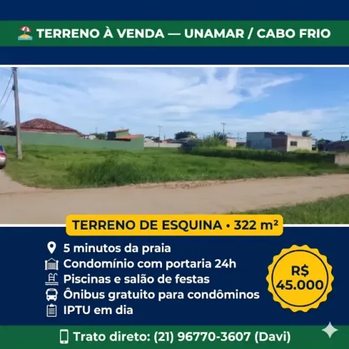Terreno de Esquina 322m² - Unamar/Cabo Frio | 5min da Praia | R$ 45.000