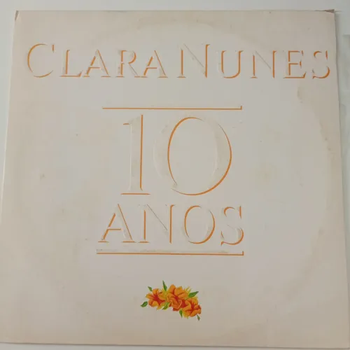 Vinil Clara Nunes - 10 Anos 