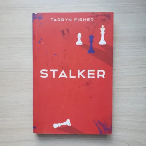 Livro Stalker, de Tarryn Fisher