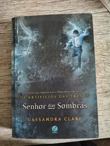 Livro Novo - Senhor das Sombras - Cassandra Clare - Os artifícios das trevas Vol 2 - Livro