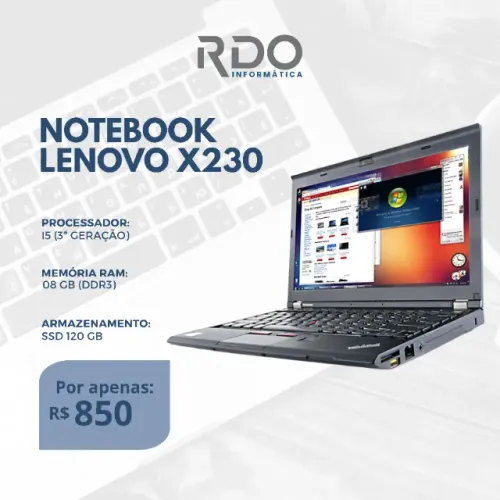 Notebook Lenovo X230 i5 8GB RAM SSD 120GB - Apenas R$850! Muito barato!