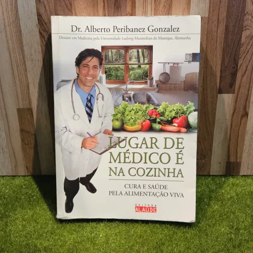Lugar de Médico é na Cozinha - Saúde
