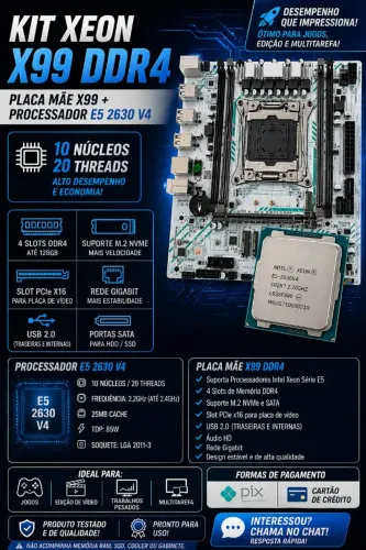 KIT X99 (Novo) - Placa Mãe D4-H (2 Slot NVMe e Sup TPM) e Processador E5 2630v4 (10 N)
