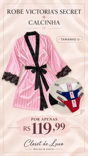 Robe novo VS + 1 calcinha VS ver disponibilidade de cor