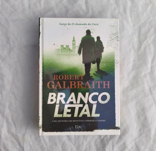 Branco Letal - Robert Galbraith