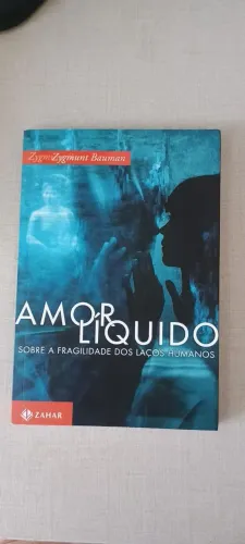 Amor Líquido ? Zygmunt Bauman