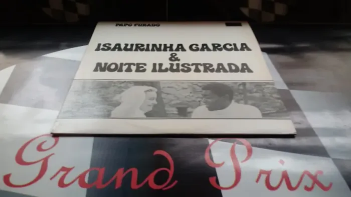 Lp - Isaurinha Garcia & Noite Ilustrada - Papo furado