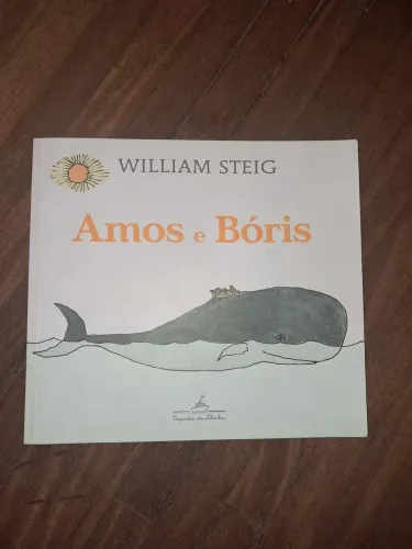 Livro infantil Amos e Bóris Companhia das Letrinhas William Steig