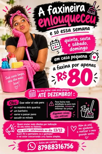 Estou fazendo faxina por R$80 assim como está na descrição