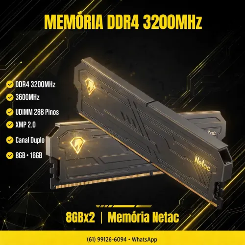 MEMÓRIA RAM NETAC 8GB x2 3200MHZ | NOVA LACRADA !! PROMOÇÃO !!