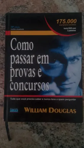 Como passar em provas e concursos- William Douglas 
