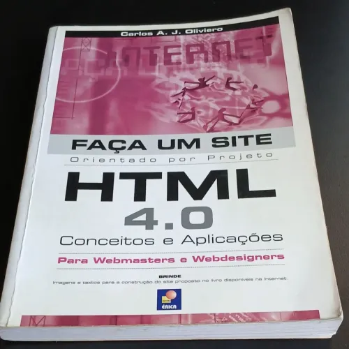 Livro Faça Um Site: HTML 4.0 - Carlos Oliviero (Editora Érica) - Seminovo 