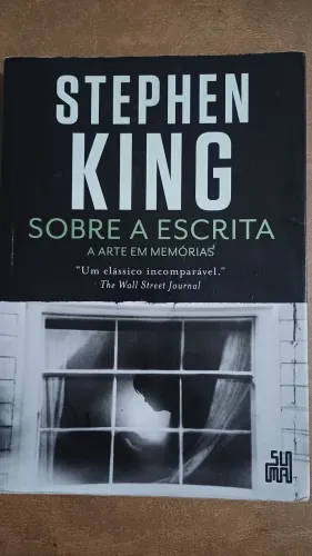 Stephen King - Sobre a escrita