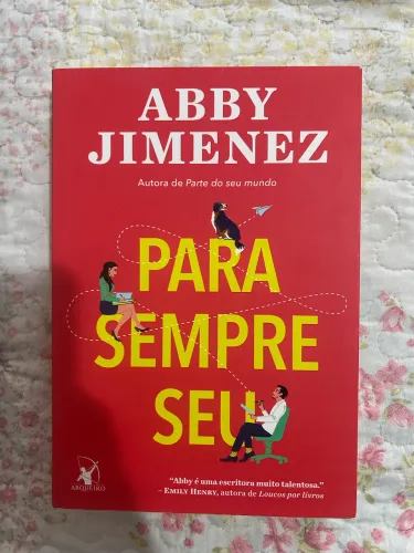 Livro para sempre seu - abby jimenez