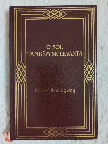 Livro O Sol Também Se Levanta - Ernest Hemingway