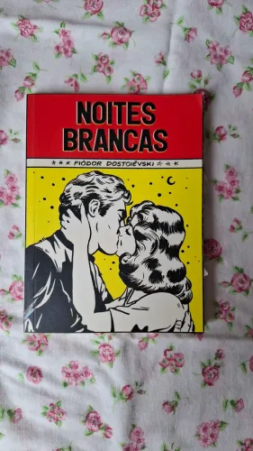 Livro Noites Brancas, Dostoiévski