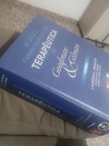 Livro as bases farmacológicas da terapêutica de Goodman e Gilman 13° edição