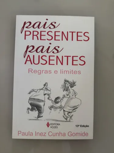 Livro Pais presentes, Pais ausentes