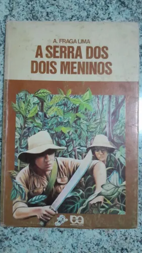 Livro - A Serra dos Dois Meninos - A. Fraga Lima - Coleção Vagalume