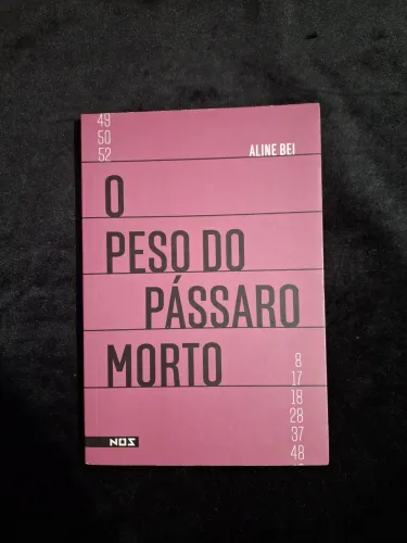livro o peso do pássaro morto aline bei