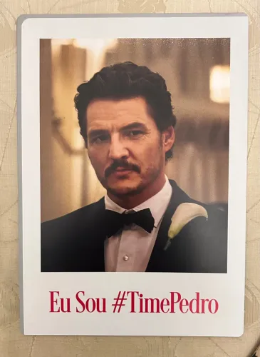 Pôster Pedro Pascal - Eu Sou #TimePedro
