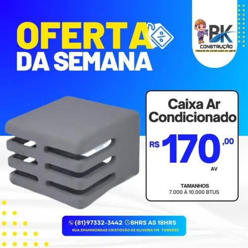 Caixa de Ar Condicionado 7.000 a 10.000 BTUs - Oferta da Semana