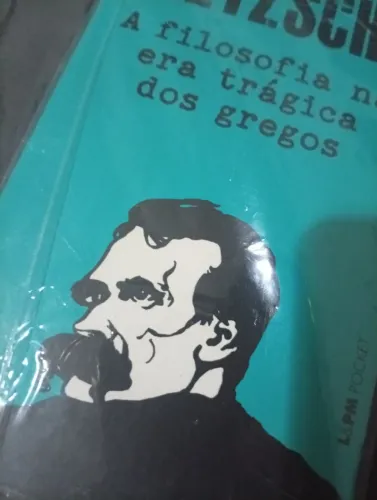 Friedrich Nietzsche, A filosofia na era trágica dos gregos