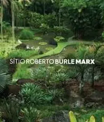 LIVRO SITIO ROBERTO BURLE MARX - Novo e Raro