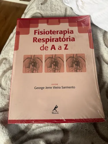 Livro Fisioterapia Respiratória de A a Z - George Jerre Vieira Sarmento